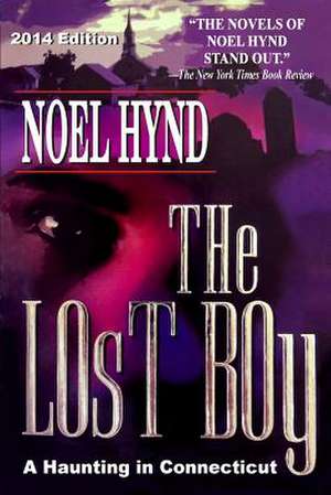 The Lost Boy de Noel Hynd