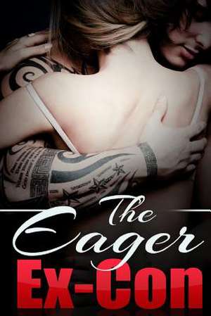 The Eager Ex-Con de Scarlett Young