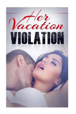 Her Vacation Violation de Amber Adams