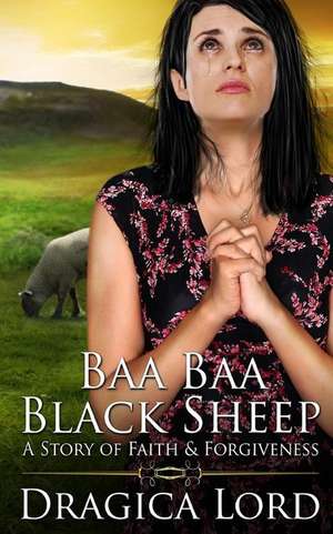 Baa Baa Black Sheep de Dragica Lord