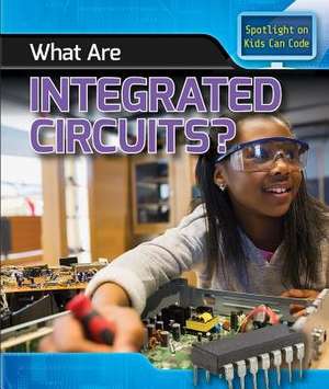 What Are Integrated Circuits? de Patricia Harris