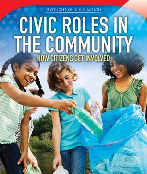 Civic Roles in the Community de Richards, Cassandra