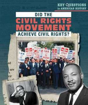 Did the Civil Rights Movement Achieve Civil Rights? de Siyavush Saidian