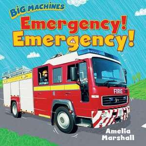 Emergency! Emergency! de Amelia Marshall