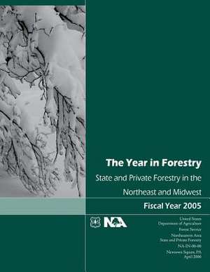 The Year in Forestry de United States Department of Agriculture