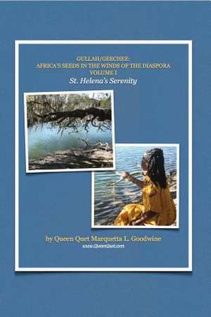 Gullah/Geechee de Queen Quet Marquetta L. Goodwine