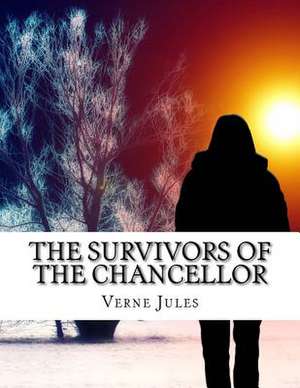 The Survivors of the Chancellor de Verne Jules