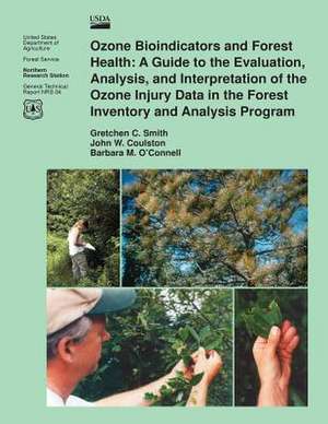 Ozone Bioindicators and Forest Health de Smith