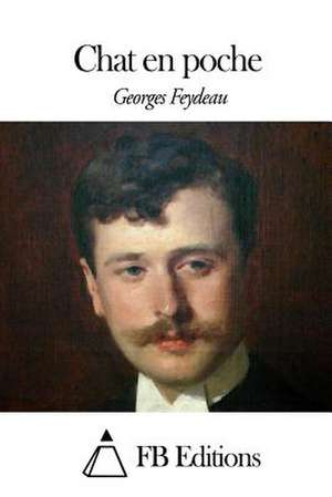 Chat En Poche de Georges Feydeau