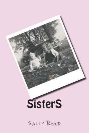 Sisters de Sally Reid