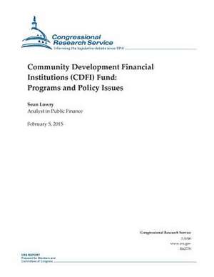 Community Development Financial Institutions (Cdfi) Fund de Congressional Research Service