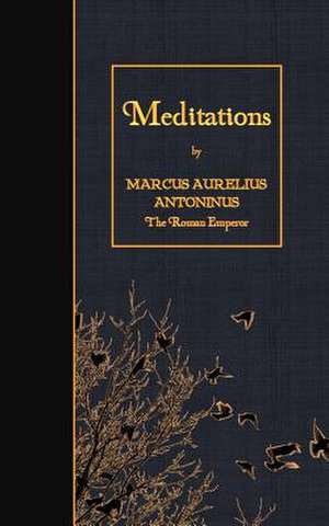 Meditations de Marcus Aurelius Antoninus