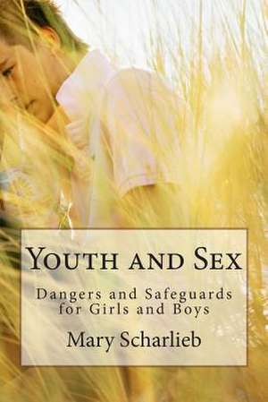 Youth and Sex de Mary Scharlieb