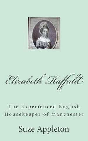 Elizabeth Raffald de Suze Appleton