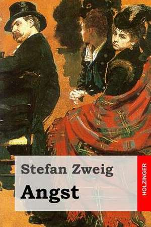 Angst de Stefan Zweig