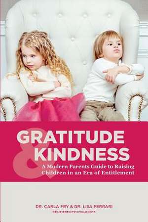 Gratitude & Kindness de Dr Carla Fry R. Psy