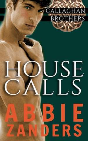 House Calls de Abbie Zanders