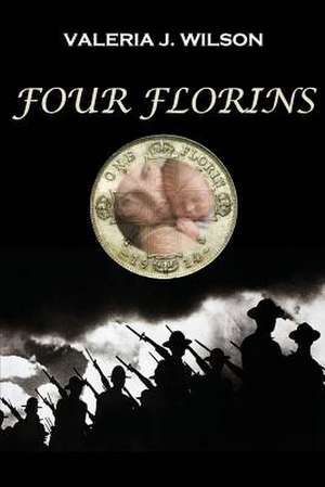 Four Florins de Valeria J. Wilson