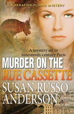 Murder on the Rue Cassette de Susan Russo Anderson