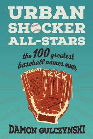 Urban Shocker All-Stars de Dr Damon J. Gulczynski