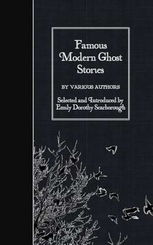 Famous Modern Ghost Stories de Various