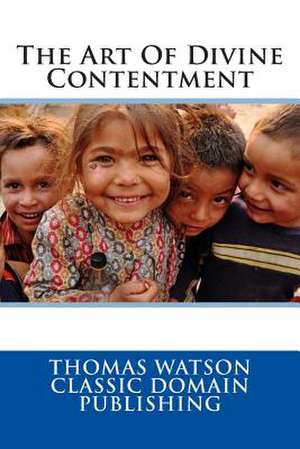 The Art of Divine Contentment de Thomas Watson