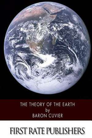 The Theory of the Earth de Baron Cuvier