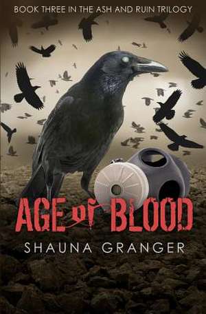 Age of Blood de Shauna Granger