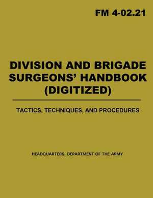 Division and Brigade Surgeons' Handbook (Digitized) de Department of the Navy