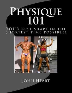 Physique 101 de John Heart