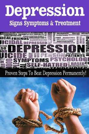 Depression - Signs, Symptoms & Treatment de John Brown