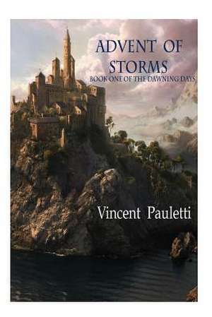 Advent of Storms de Vincent Pauletti