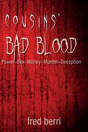 Cousins' Bad Blood de Fred Berri