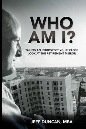 Who Am I? de Jeff Duncan