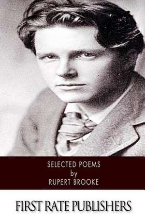 Selected Poems de Rupert Brooke