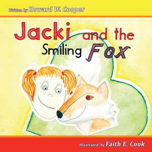 Jacki and the Smiling Fox de Howard W. Cooper