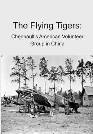 The Flying Tigers de Office of Air Force History