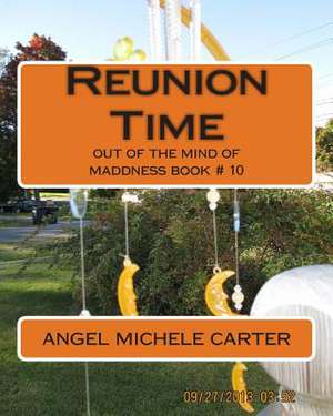 Reunion Time de MS Angel Michele Shawna Jc Carter