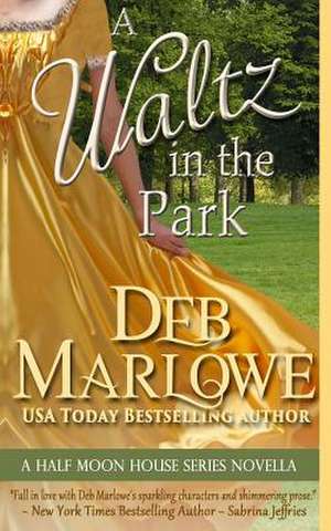 A Waltz in the Park de Deb Marlowe