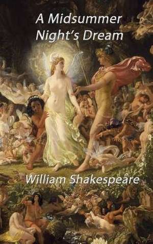 A Midsummer Night's Dream de William Shakespeare