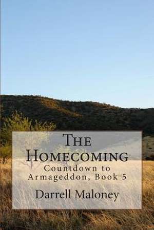 The Homecoming de Darrell Maloney