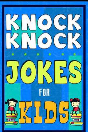 Knock Knock Jokes for Kids Book de Mike Ferris