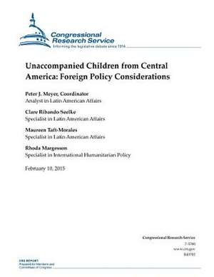 Unaccompanied Children from Central America de Congressional Research Service