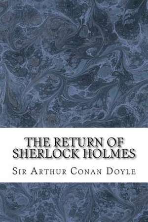 The Return of Sherlock Holmes de Sir Arthur Conan Doyle