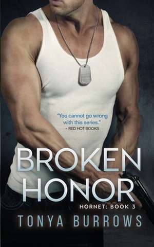 Broken Honor de Tonya Burrows