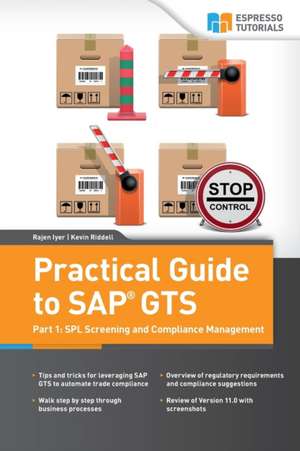 Practical Guide to SAP Gts de Kevin Riddell