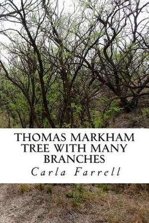 Thomas Markham Tree with Many Branches de Carla Hoover Farrell