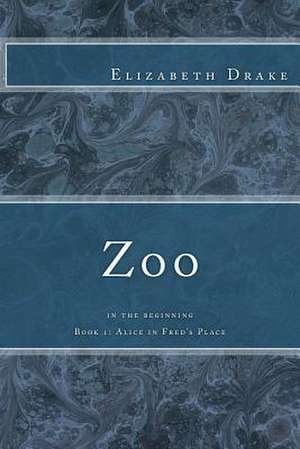 Zoo de Elizabeth Drake