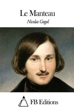 Le Manteau de Nicolas Gogol