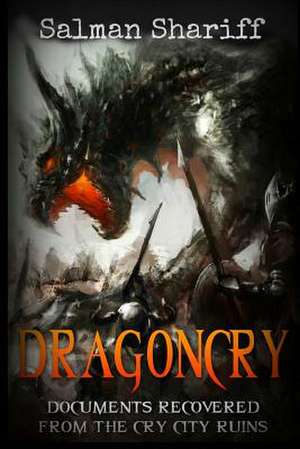 Dragoncry de Salman Shariff